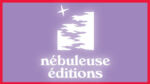 Nébuleuse Editions